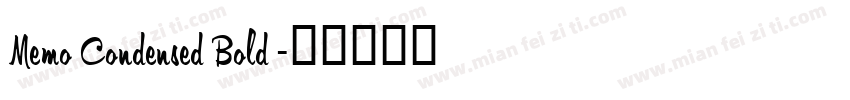 Memo Condensed Bold字体转换